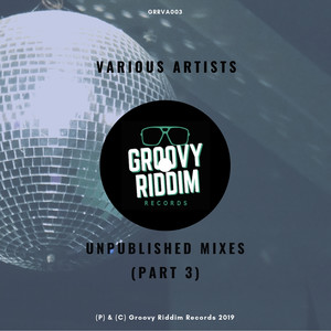 Unpublished Mixes, Vol. 3