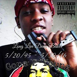 2 Young (Long Live Deon) (feat. Mr. Cheese T4) [Explicit]