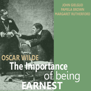 The Importance of Being Earnest by Oscar Wilde