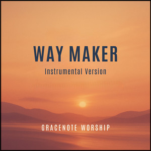 Way Maker (Instrumental Version)