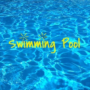 Swimming Pool (Explicit)