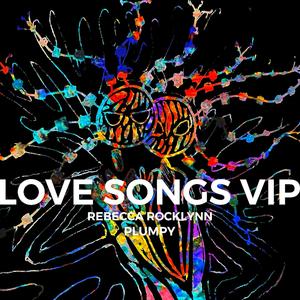 LOVE SONGS VIP