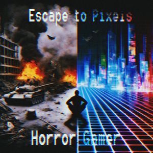 Escape to Pixels