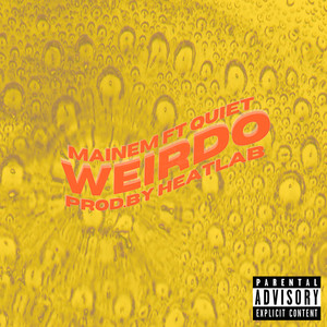 Weirdo (Explicit)