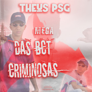 Dj Theus PSG - Mega das Bct Criminosas (Explicit)