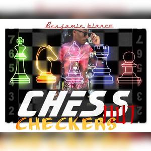 Chess Not Checkers (Explicit)