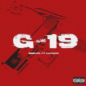 G19 (feat. cayhate) (Explicit)
