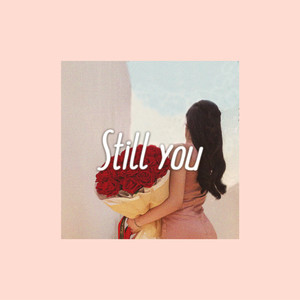 Still you (Sped Up)