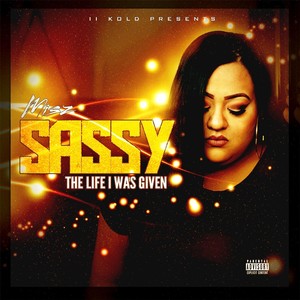 The Life I Was Given (Explicit)