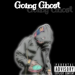 Going Ghost (Explicit)