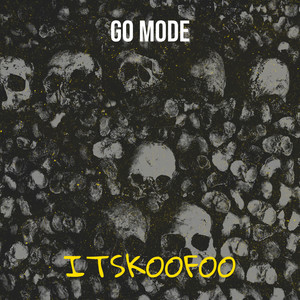 Go Mode (Explicit)