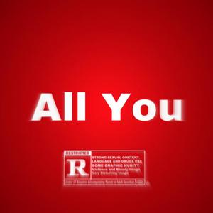 All You (Explicit)