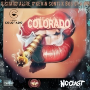 Colorado(Colorado Girl) (Explicit)