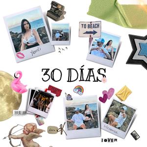 30 DIAS (feat. VICSENSA)