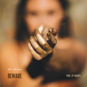 Beware