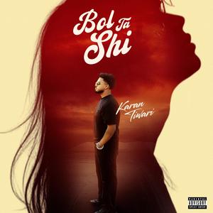 Bol Ta Shi (feat. Harry Bhullar)