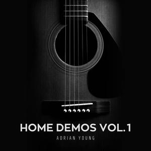 Home Demos, Vol. 1 (Explicit)