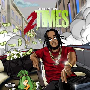 2 Times (Explicit)