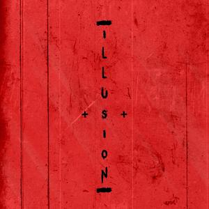 Illusion (Explicit)