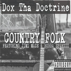 Country Folk (feat. Bubba Sparxxx & Jimi Maze) (Explicit)