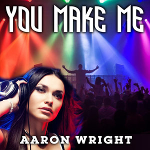 You Make Me (Dj Sam Club Mix)