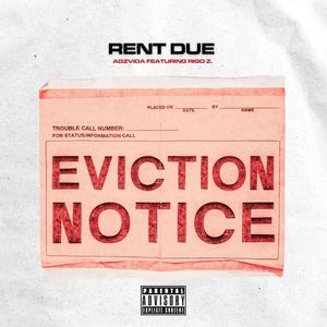 Rent Due (feat. Rigo Z.) [Explicit]