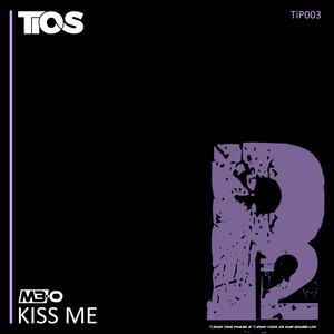 Kiss Me (Original Mix)