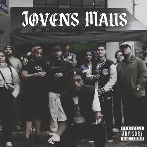 Jovens Maus (Explicit)