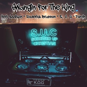 Swangin' for the King (feat. E.S.G & Puntin)