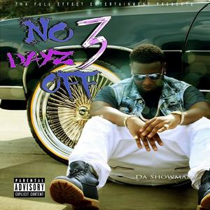 NO DAYZ OFF 3 (Explicit)