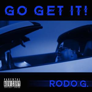 Go Get It (Explicit)