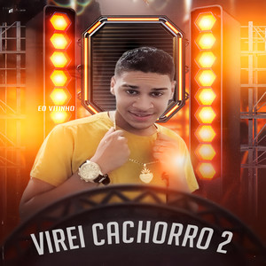 Virei Cachorro 2 (Explicit)