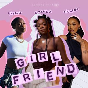 Girlfriend (London Edition) [Explicit]