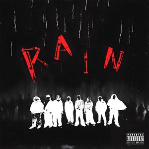 RAIN! (feat. Ghetto Gecko, Apoy, maki! & Oyid) (Explicit)