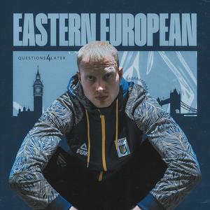 EASTERN EUROPEAN (Explicit)