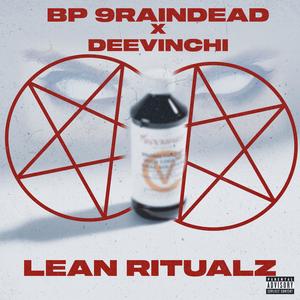 Lean Ritualz (feat. DeeVinchi) (Explicit)