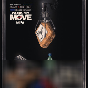 Work My Move (Remix|Explicit)