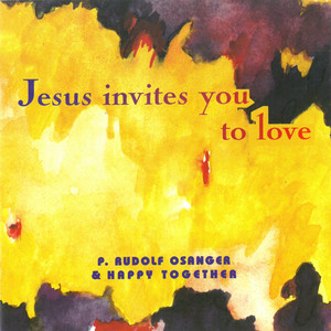 Jesus invites you to love