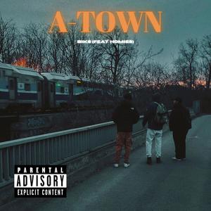 A-Town (Explicit)