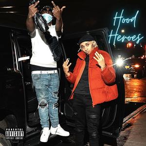 Hood Heroes (Explicit)