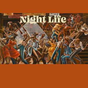 Night Life (Explicit)