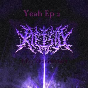 Yeah Ep 2 (Explicit)