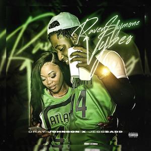 Raven Symone Vybes(feat. Jess Badd) (Explicit)
