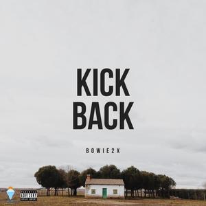 Kickback (Explicit)