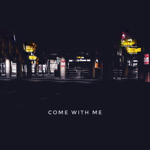 Come With Me (feat. Lolaby)