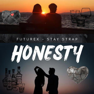 Honesty (feat. Stay Strap) (Explicit)