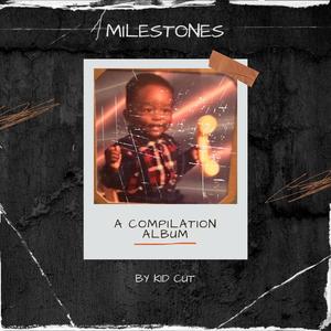 Milestones (Explicit)