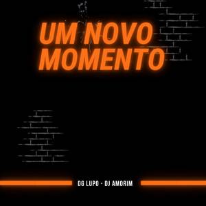 Novo Momento (Explicit)