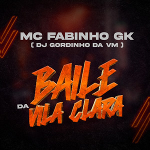 BAILE DA VILA CLARA (Explicit)