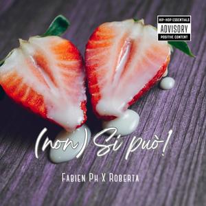 (non) si può! (feat. Roberta)
